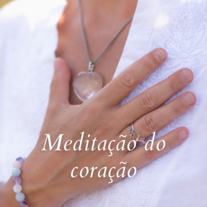Meditação do coração
